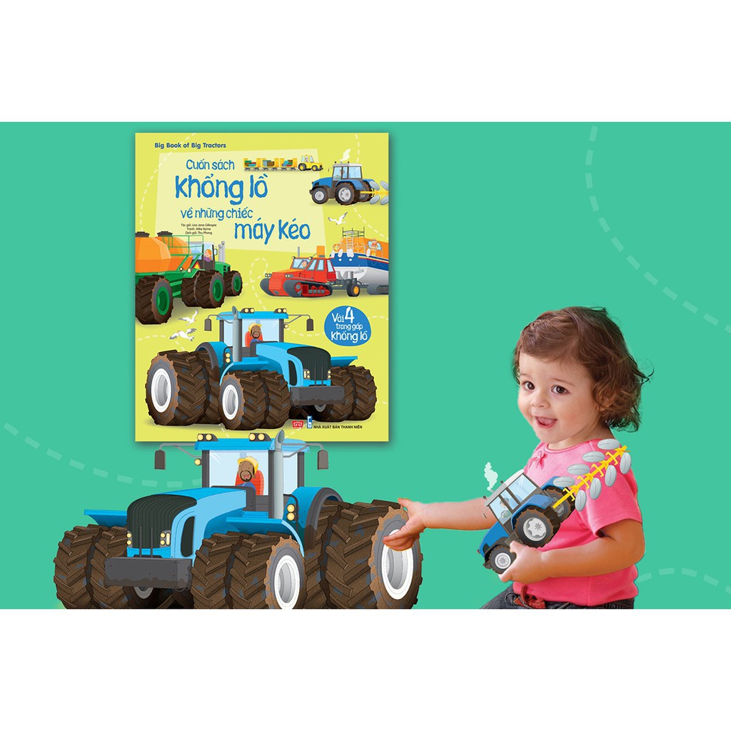 SÁCH - Cuốn Sách Khổng Lồ Về Những Chiếc Máy Kéo (Big Book Of Big Tractors) Gigabook | WebRaoVat - webraovat.net.vn