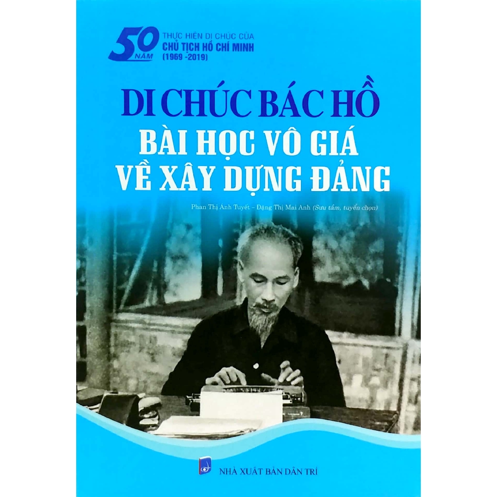 Sách - Di Chúc Bác Hồ - Bài Học Vô Giá Về Xây Dựng Đảng | BigBuy360 - bigbuy360.vn