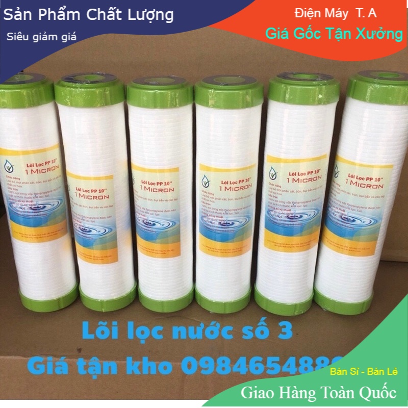 [ Giá Tận Xưởng ] Lõi Lọc Nước Số 3