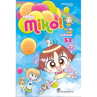 Truyện tranh Nhóc Miko - Tập 32 - NXB Trẻ