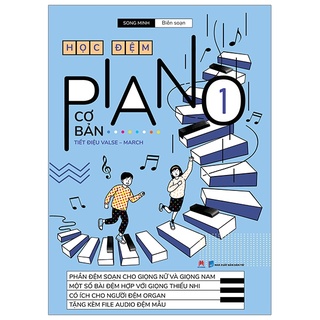 Sách - Học Đệm Piano Cơ Bản - Phần 1 (Tái Bản)