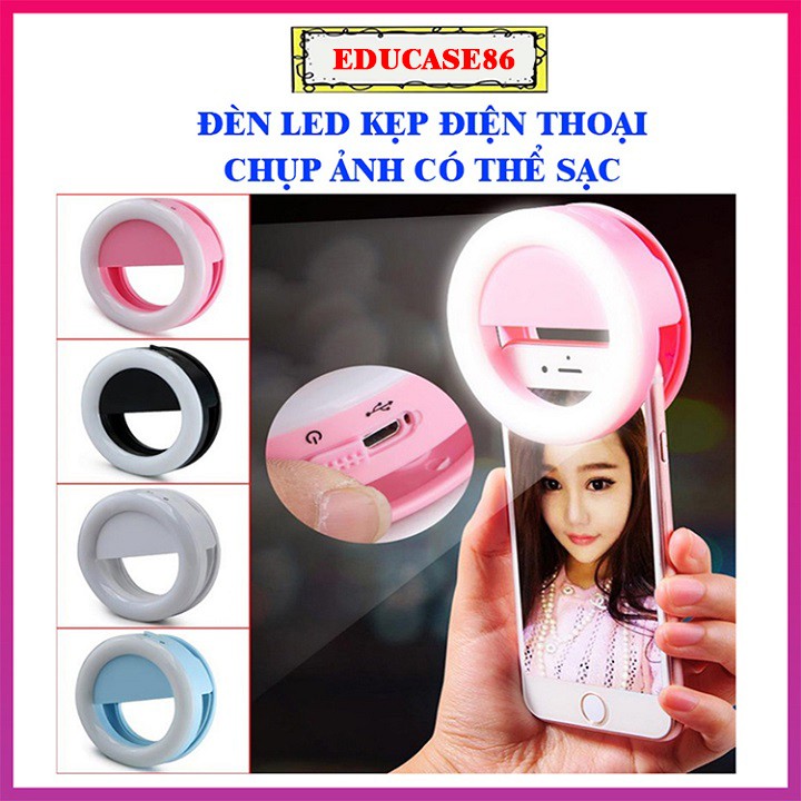 Đèn Led Selfie kẹp điện thoại, đèn led trợ sáng chụp ảnh selfie, đèn led chụp selfie, đèn led kẹp điện thoại Educase86