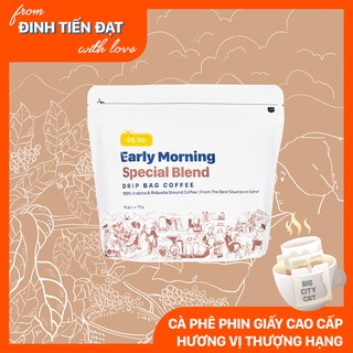 Cà phê phin nguyên chất rang xay EARLY MORNING, cafe phin giấy special blend túi lọc túi 10 gói