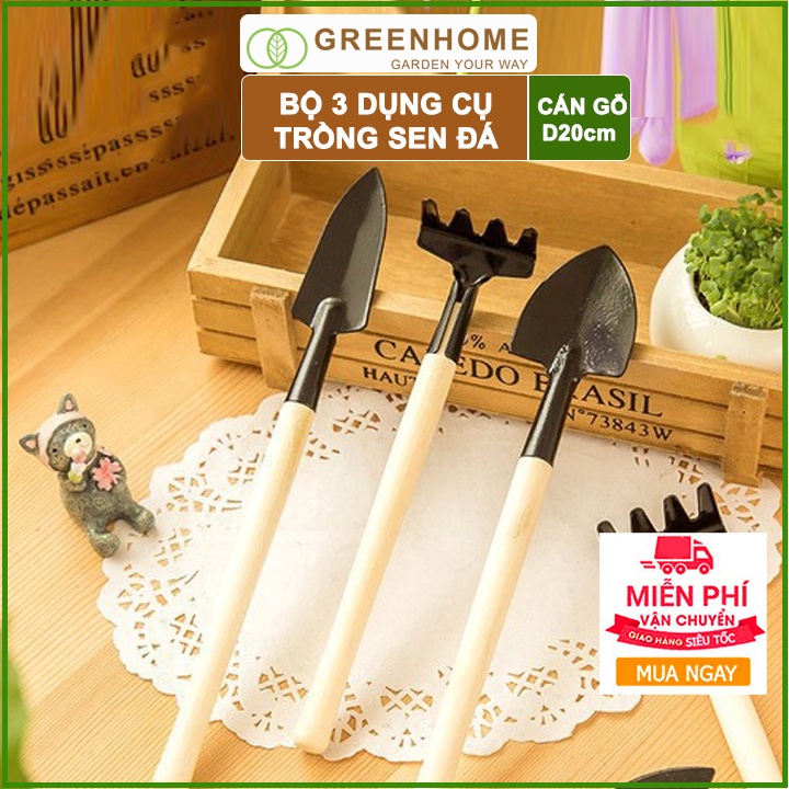 Dụng cụ làm vườn mini, 3 món, tiện lợi, chuyên dụng trồng Sen đá, cán gỗ |Greenhome