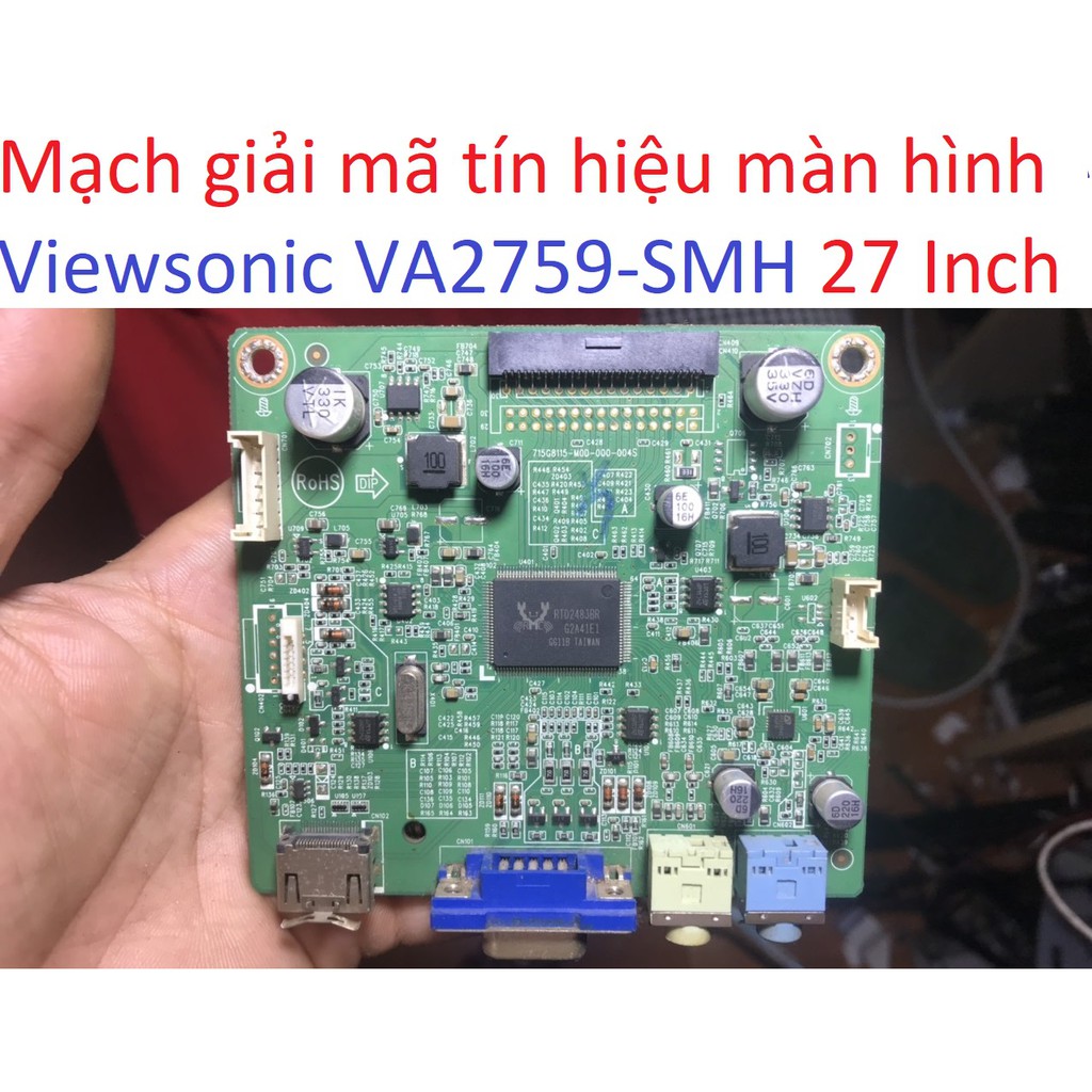 mạch tín hiệu giải mã màn hình board signal 27 " inch VX279N S2718H 27MP35VQ VA2759 SMH W asus dell LG Viewsonic all