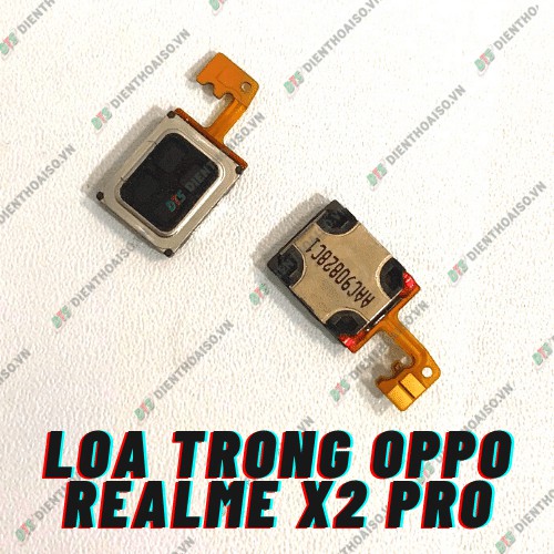 Loa trong Realme X2 Pro (loa nghe)