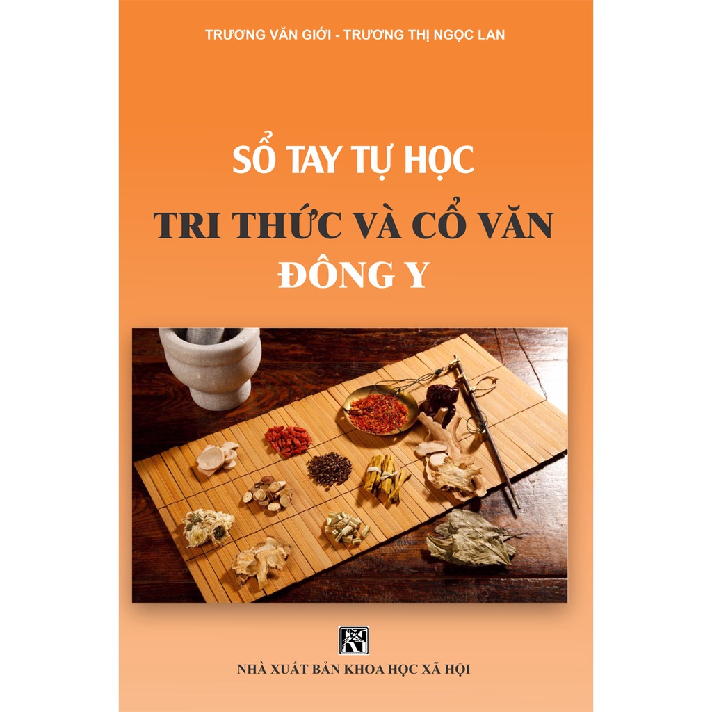 Sách Sổ Tay Tự Học Tri Thức Và Cổ Văn Đông Y (hải hà)