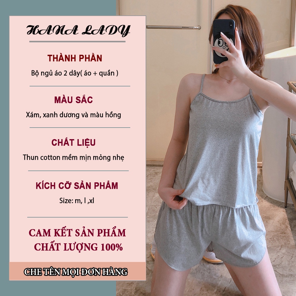 Đồ ngủ nữ -Bộ mặc nhà 2 dây thun cotton cao cấp siêu mềm mịn thoáng mát thoải mái V409