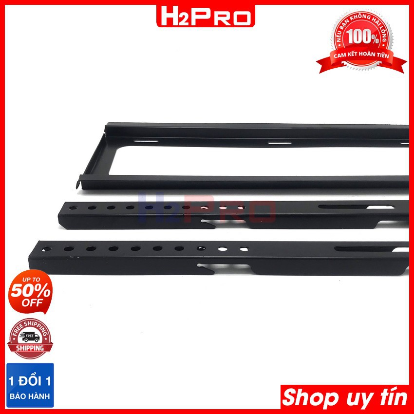 Giá treo tivi H2Pro 42-50-60-70 inch gắn tường, khung treo tivi cố định bảo hành 3 năm (tặng bộ ốc vít 30k)