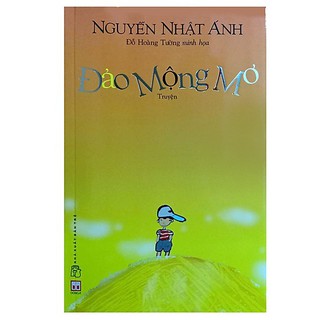 Sách - Đảo Mộng Mơ (Tái Bản) - Tác giả:Nguyễn Nhật Ánh