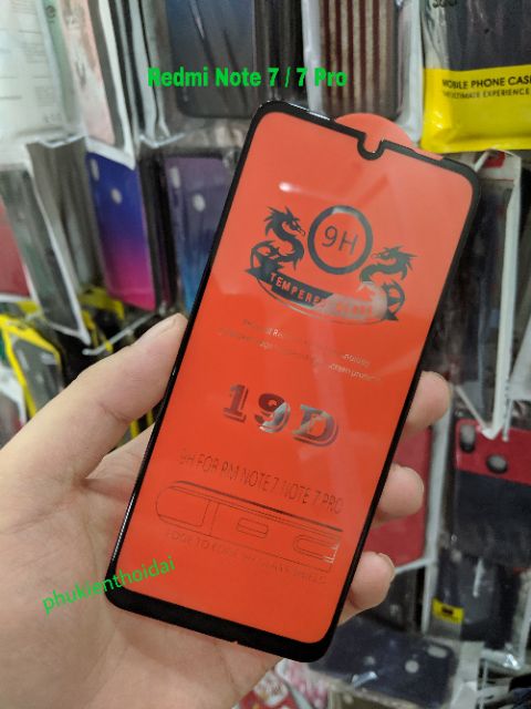 Cường lực 19D Redmi Note 7 / 7 Pro FREESHIP Từ 50k Full màn Full Keo ôm màn 2.5D cao cấp