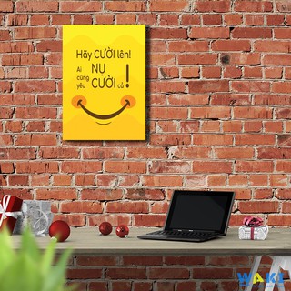 [Trọn bộ] Hãy cười lên vì ai cũng yêu nụ cười cả – tranh canvas W002 gồm khung, khoen, tặng quà