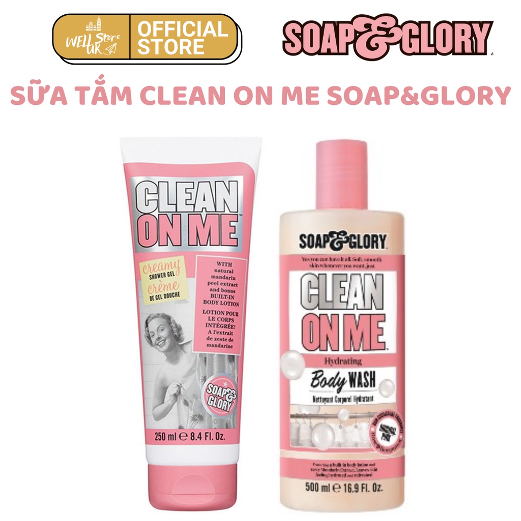 [Bill-UK]Sữa tắm Soap &amp; Glory Clean On Me Hydrating Body Wash 500ml