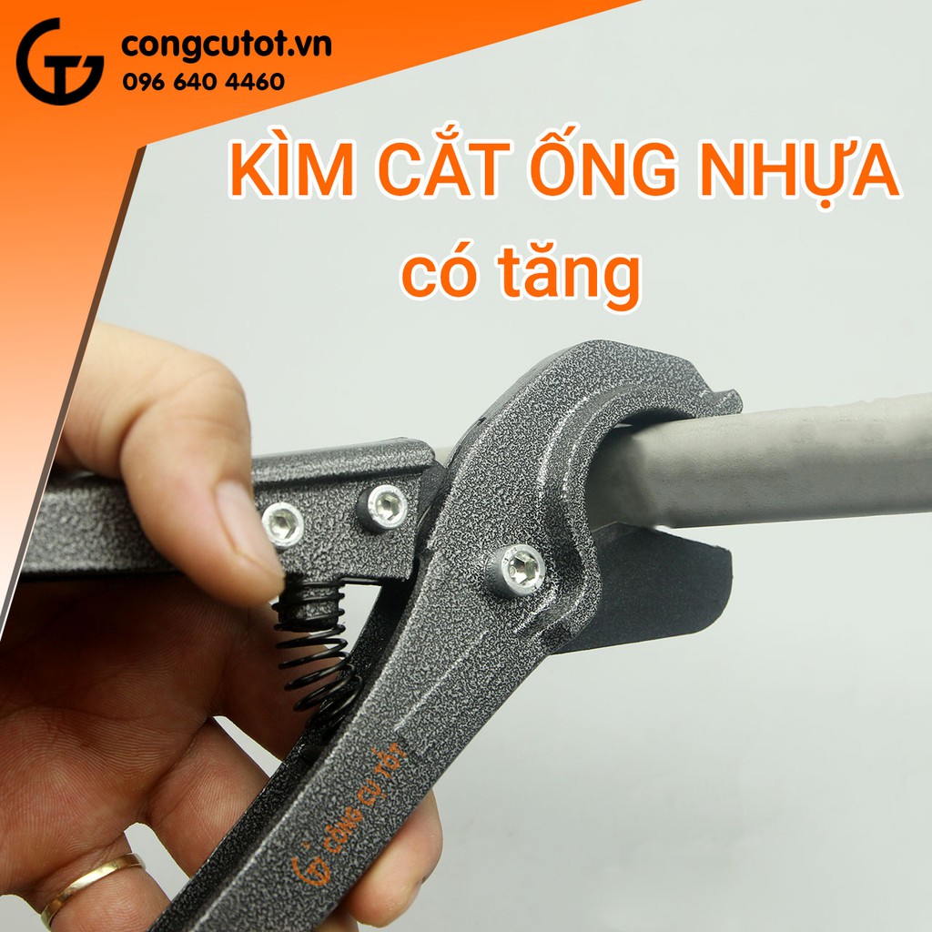 Kìm cắt ống nhựa có tăng 3-32mm