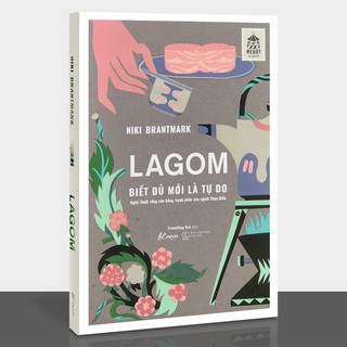 Sách - LAGOM – Biết Đủ Mới Là Tự Do