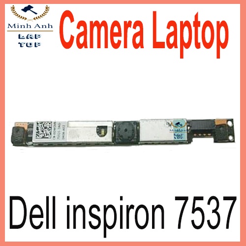 Thay Camera laptop dell inspiron 7537 7537 7737 3135 3137 - Webcam dell 7537