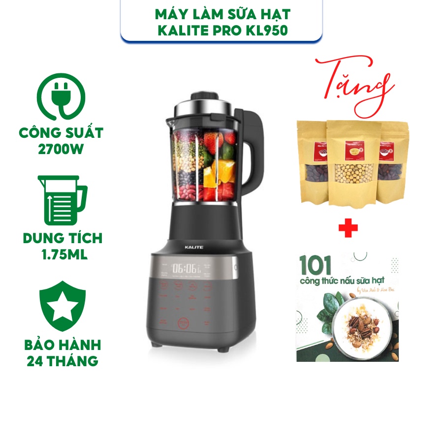 Máy làm sữa hạt Kalite Pro KL950 Mode mới 2022 Hàng Chính Hãng