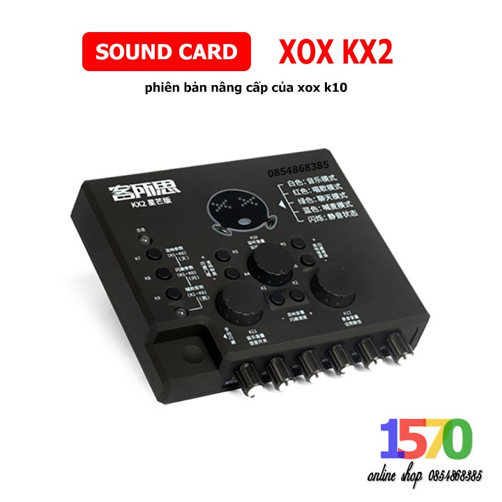 Sound card livestream XOX KX2 🚛 FREESHIP 🚛 phiên bản nâng cấp của sound card XOX K10
