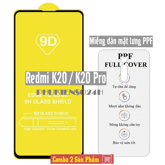 Combo Kính cường lực 9D full màn redmi k20 / K20 Pro + Dán PPF Mặt Sau Xiaomi Redmi K20 K20 Pro