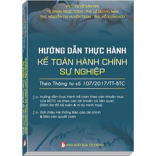 Sách - Hướng dẫn thực hành kế toán hành chính sự nghiệp theo thông tư số