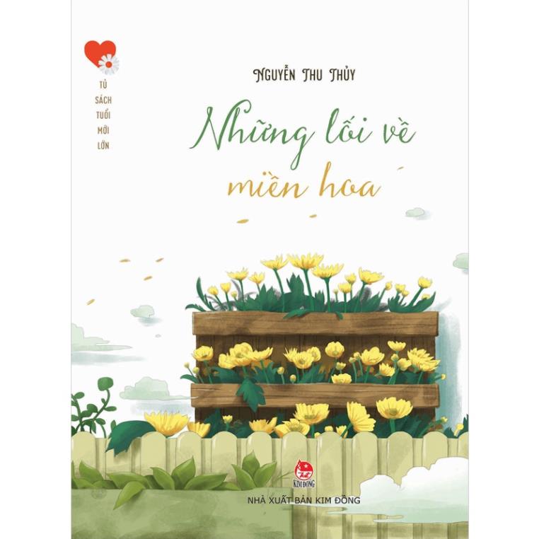 Sách - Những lối về miền hoa (Kỉ niệm 65 năm NXB Kim Đồng)