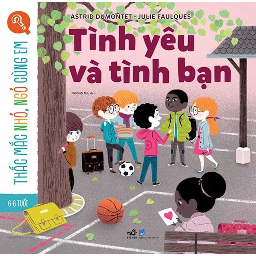 Sách - Thắc Mắc Nhỏ, Ngỏ Cùng Em - Tình Yêu Và Tình Bạn