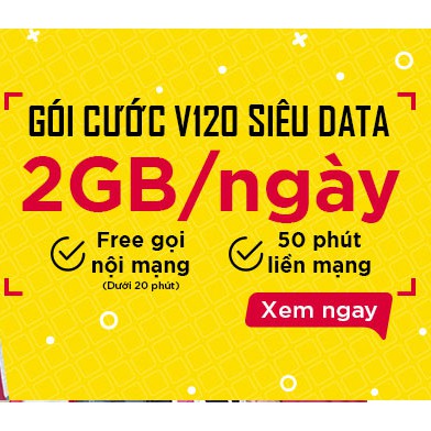 Sim VIETTEL 4G GÓI V120 Đầu “03”-"09" Miễn Phí Gói Tháng Đầu - Tặng 2Gb DATA Tốc độ CAO & 20 phút nội mạng/ngày