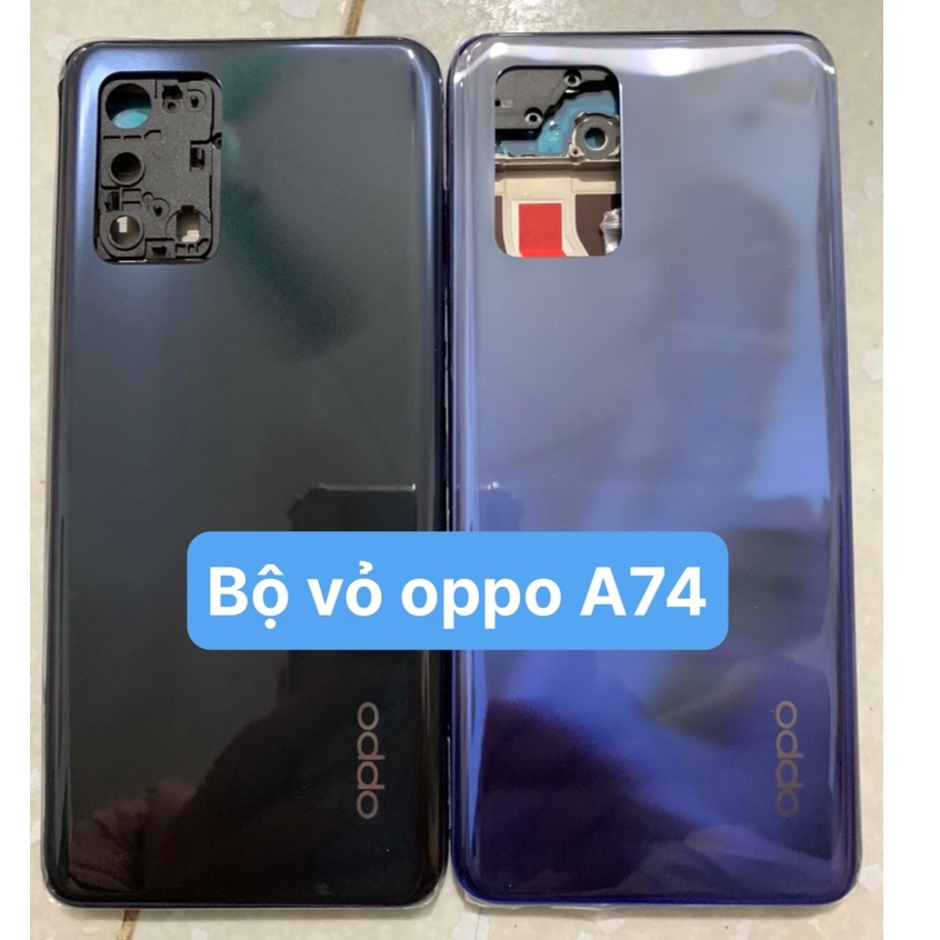 Bộ vỏ điện thoại new oppo A74 / 4G