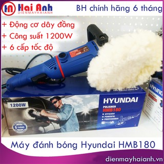 Máy đánh bóng ô tô, xe máy, đá, gỗ Hyundai HMB180 1200W - Động cơ dây đồng bền bỉ, Bảo hành chính hãng 6 tháng