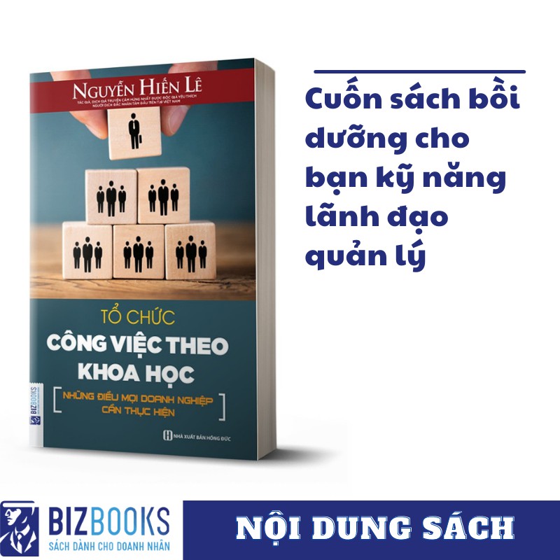BIZBOOKS - Sách - Tổ Chức Công Việc Theo Khoa Học