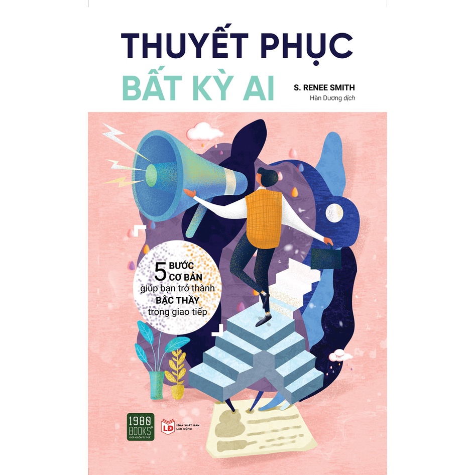 Sách - Thuyết Phục Bất Kỳ Ai (S Renee Smith - 1980)