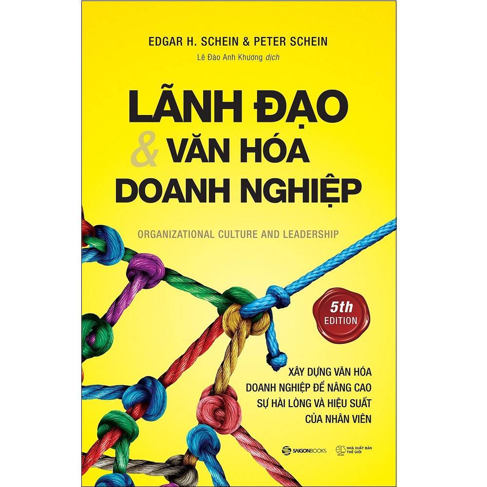 Sách Sài Gòn - Lãnh Đạo Và Văn Hóa Doanh Nghiệp