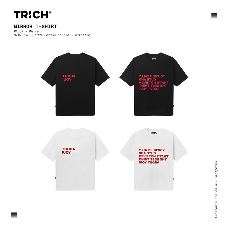 MIRROR T-SHIRT ( Áo thun TRICH phản chiếu)