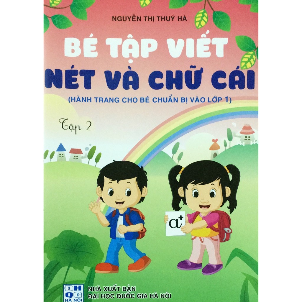 Sách Combo 2 Vở Bé Tập Viết Nét Và Chữ Cái Hành Trang Cho Bé Tự Tin Vào Lớp 1