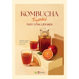 Sách - Kombucha - Tuyệt Đỉnh Thức Uống Lên Men