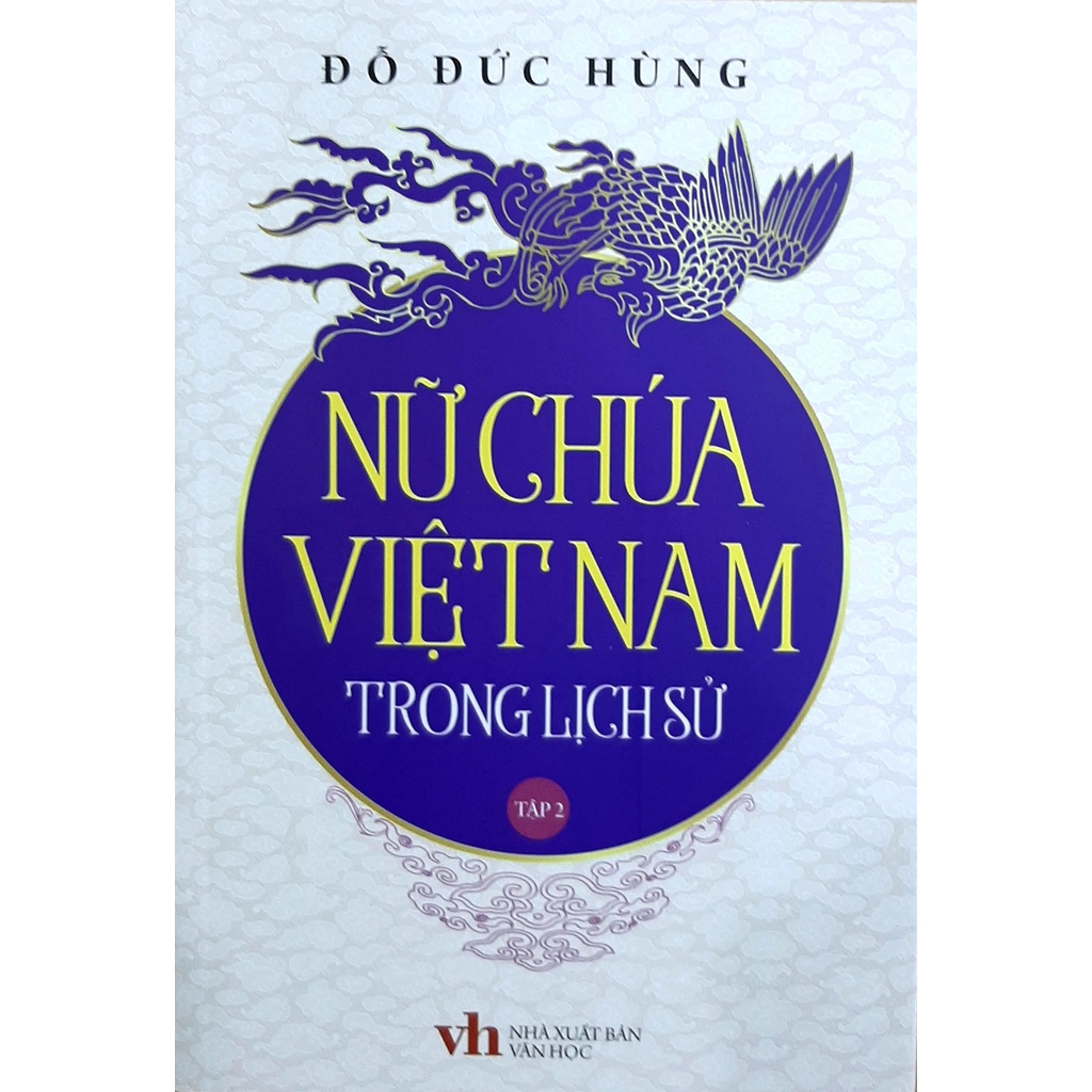 Sách - Nữ Chúa Việt Nam Trong Lịch Sử - Trọn bộ 2 tập - Bí mật thế giới hậu phi Việt Nam xưa