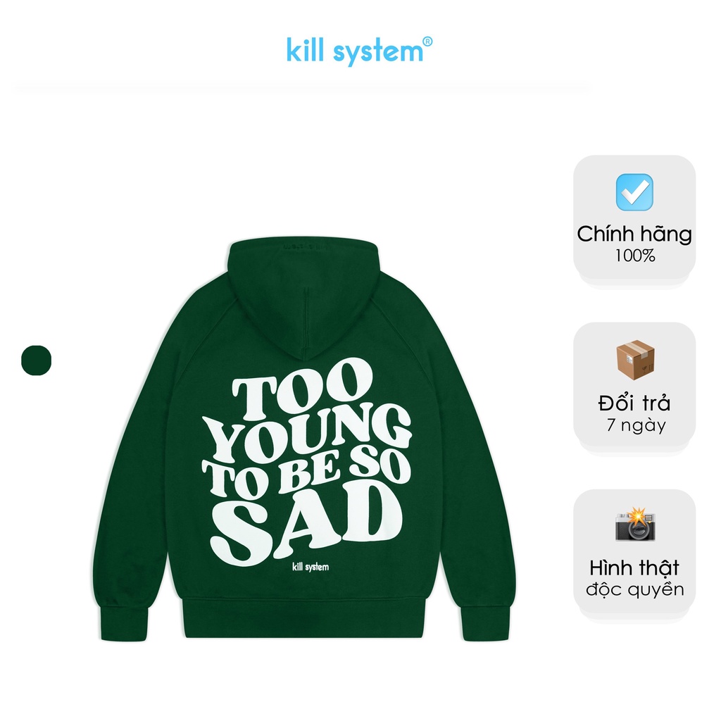 Áo khoác hoodie màu rêu Kill System So Sad oversize có nón nam nữ, vải chân cua, phong cách unisex