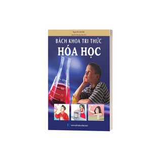 Sách - Bách Khoa Tri Thức: Hóa Học