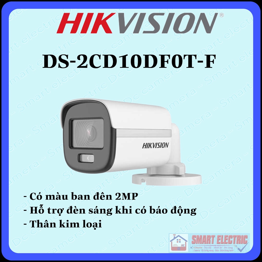 Camera HIK Vision DS-2CE10DF0T-F có màu ban đêm 2MP (ColorVu)