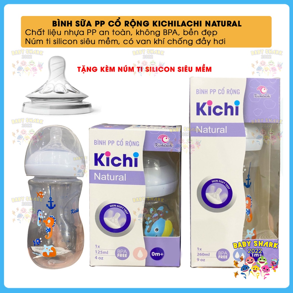 Bình sữa cổ rộng PP KICHILACHI NATURAL cho bé núm ti siêu mềm mô phỏng hình dáng của ti mẹ 125-260ml