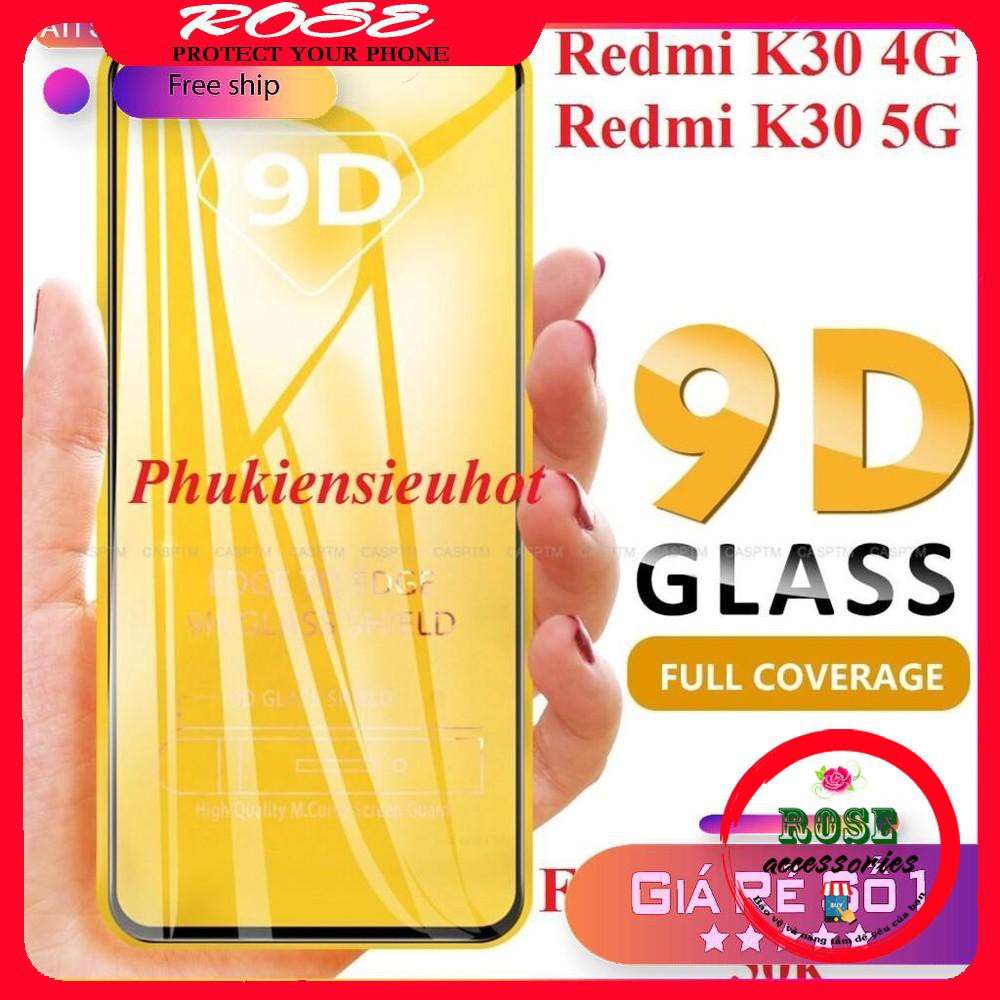 Kính cường lực Xiaomi redmi K30/ K30 4g /K30 5G - Full màn hình-9D-9H