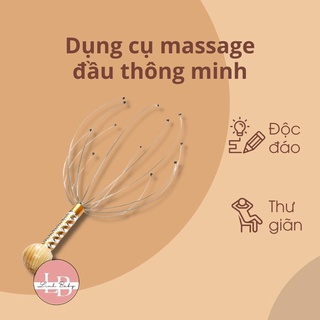 Dụng cụ massage đầu thông minh giúp bạn thư giãn hiệu quả