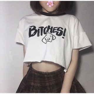 Áo crop tóp hót hình bitches(kèm ảnh thật)