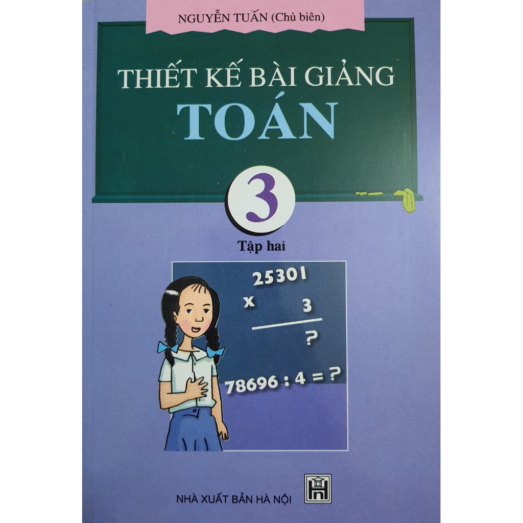 Sách - Thiết kế bài giảng Toán 3 tập 2