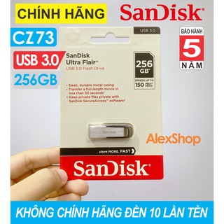 Mua  Chính Hãng BH 5 năm} USB SanDisk CZ73 256Gb 3.0 150MB/s Chính Hãng Có Tem Chính Hãng
