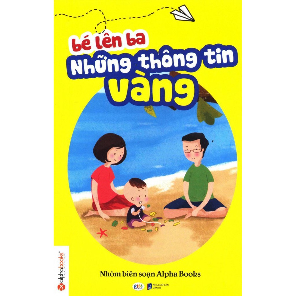 Bé Lên Ba - Những Thông Tin Vàng