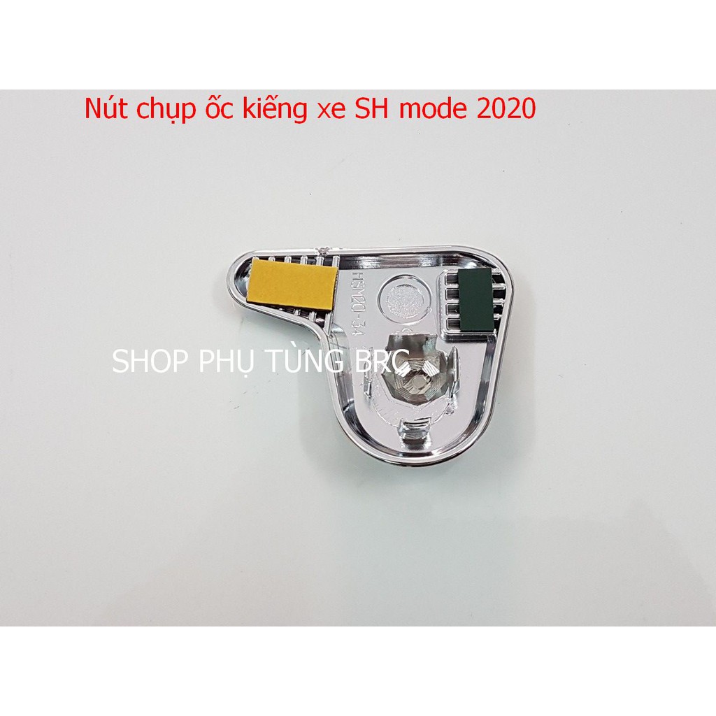 Nút chụp ốc kiếng xe SH MODE 2020 trở lên.