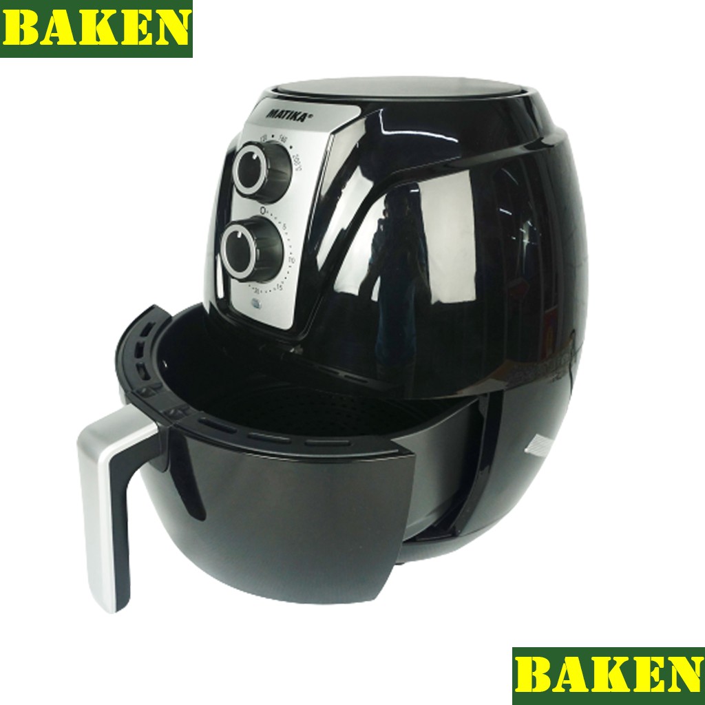 Nồi Chiên Không Dầu MATIKA MTK-9145 - MTK-9132 - Công Nghệ Rapid Air - BAKEN