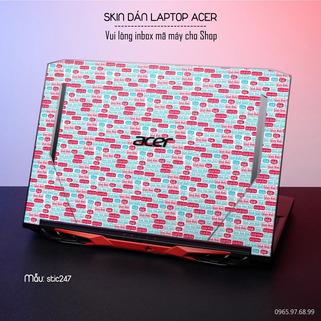 Skin dán Laptop Acer in hình Blah Blah - stic248 (inbox mã máy cho Shop)