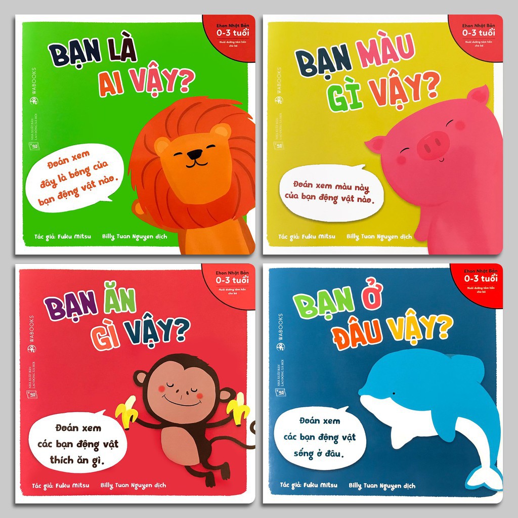 Sách Ehon - Bạn Là Ai Vậy? - cho bé từ 0 - 4 tuổi ( Bộ 4 cuốn + lẻ TỪNG CUỐN )